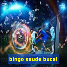 bingo saude bucal